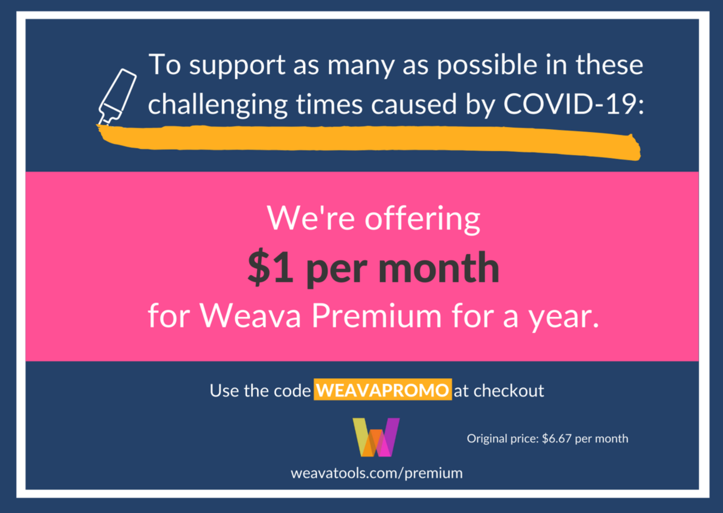 Weava Special Promotion for Premium plan and premium features