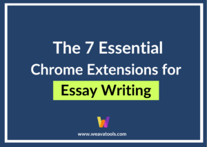 7 Chrome extensions for essay writing